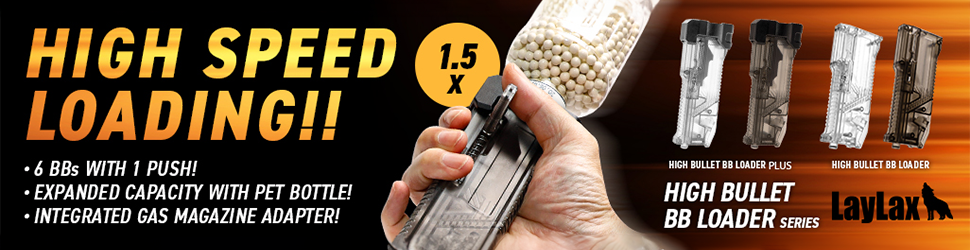 Laylax High Bullet BB Loader Series